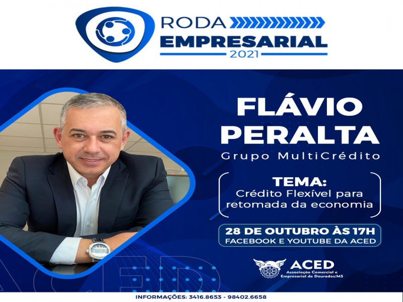 Notícia: ACED traz Flávio Peralta para falar sobre crédito flexível na Roda Empresarial