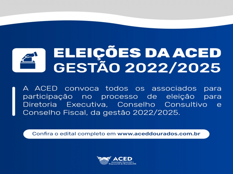 Notícia: Comunicado – Eleições da ACED 2022/ 2025