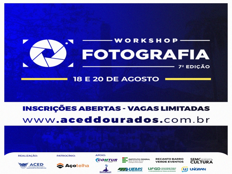 Notícia: 7º Workshop de Fotografia da ACED acontece nos dias 18 e 20 de agosto