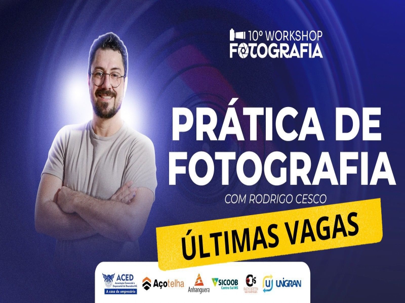 Notícia: Inscrições para 10º Workshop de Fotografia da ACED terminam nesta quinta-feira 