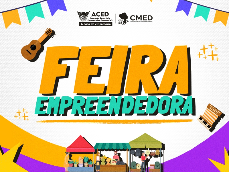 Notícia: Feira Empreendedora da ACED abre inscrições para expositores em Dourados
