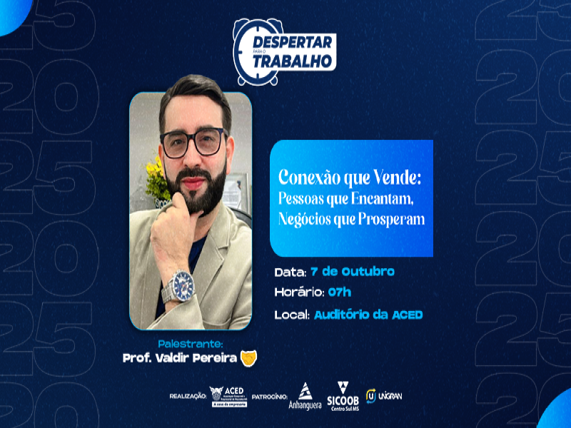 Notícia: Capacitação gratuita da ACED aborda conexões que encantam clientes e fortalecem negócios