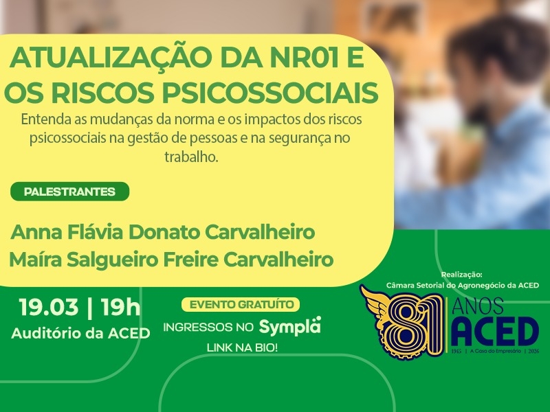 Notícia: ACED promove palestra sobre atualização da NR-01 e riscos psicossociais nas empresas